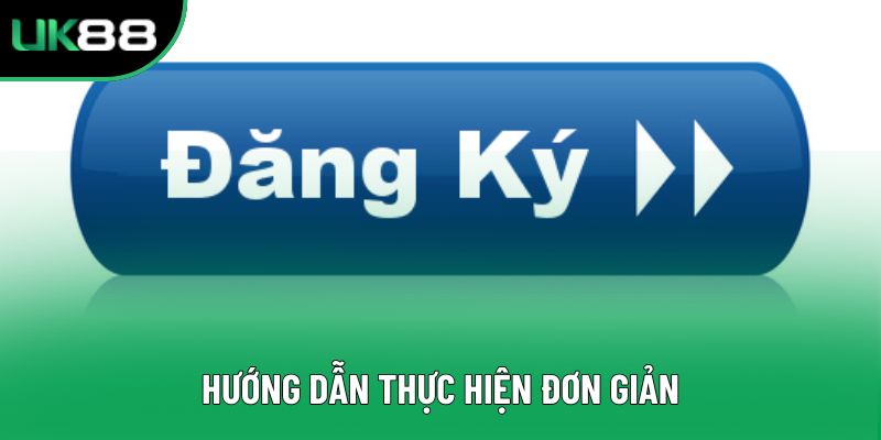 Hướng dẫn thực hiện đơn giản