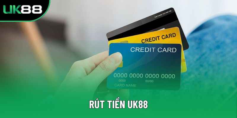 Rút Tiền UK88 – Giao Dịch An Toàn Nhất Cho Các Cược Thủ