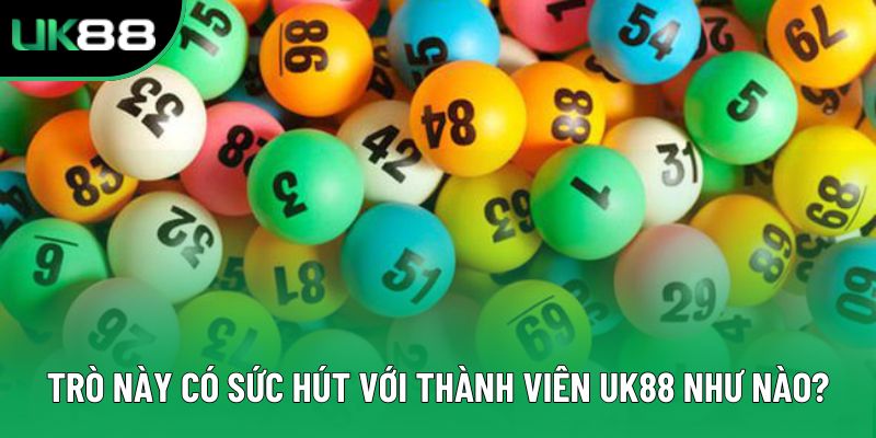 Trò này có sức hút với thành viên UK88 như nào?